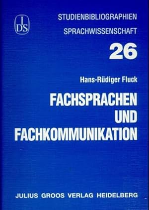 Seller image for Fachsprachen und Fachkommunikation (Studienbibliographien Sprachwissenschaft) for sale by Gerald Wollermann