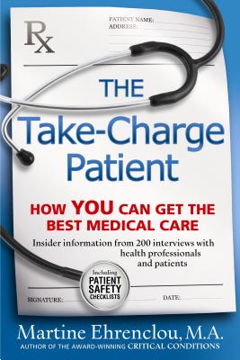 Seller image for Take-Charge Patient: How You Can Get the Best Medical Care (Paperback or Softback) for sale by BargainBookStores