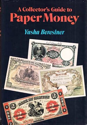 Seller image for A Collector's Guide to Paper Money for sale by Adelaide Booksellers