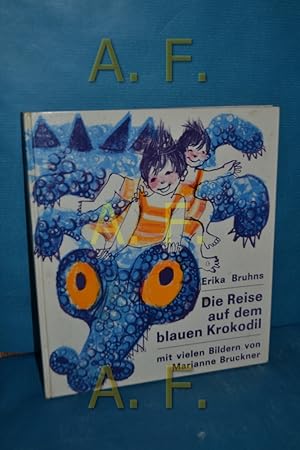 Bild des Verkufers fr Die Reise auf dem blauen Krokodil zum Verkauf von Antiquarische Fundgrube e.U.