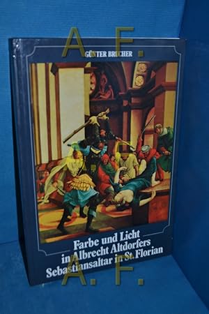 Image du vendeur pour Farbe und Licht in Albrecht Altdorfers Sebastiansaltar in St. Florian mis en vente par Antiquarische Fundgrube e.U.