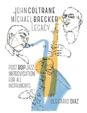 Seller image for John Coltrane Michael Brecker Legacy (Paperback or Softback) for sale by BargainBookStores