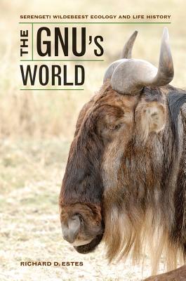 Image du vendeur pour The Gnu's World: Serengeti Wildebeest Ecology and Life History (Paperback or Softback) mis en vente par BargainBookStores