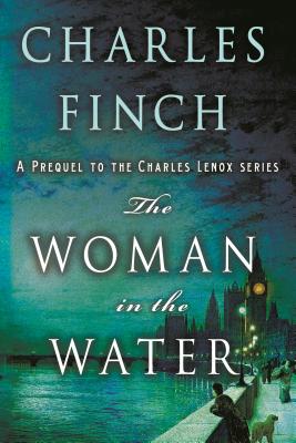 Seller image for The Woman in the Water: A Prequel to the Charles Lenox Series (Paperback or Softback) for sale by BargainBookStores