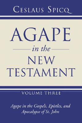 Immagine del venditore per Agape in the New Testament, Volume 3 (Paperback or Softback) venduto da BargainBookStores