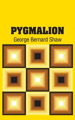 Seller image for Pygmalion (Hardback or Cased Book) for sale by BargainBookStores