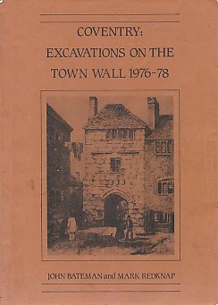 Immagine del venditore per Coventry: Excavations on the Town Wall 1976-1978 venduto da Barter Books Ltd