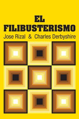Seller image for El Filibusterismo (Paperback or Softback) for sale by BargainBookStores
