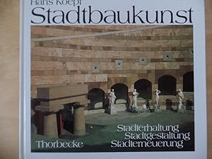 Stadtbaukunst : Stadterhaltung, Stadtgestaltung, Stadterneuerung.