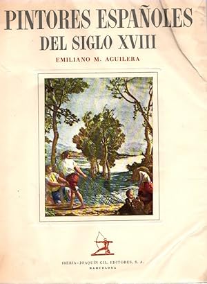 Seller image for Pintores espaoles del siglo XVIII . for sale by Librera Astarloa