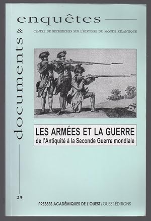 Les Armées et la Guerre de l'Antiquité à la Seconde Guerre Mondiale