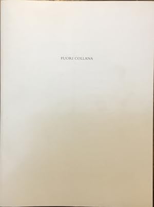 Fuori collana. Libri d'artista delle Edizioni Colophon. Presentazione di Gillo Dorfles. Bibliotec...