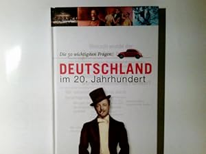 Seller image for Die 50 wichtigsten Fragen - Deutschland im 20. Jahrhundert. Ralf J. F. Kieselbach for sale by Antiquariat Buchhandel Daniel Viertel