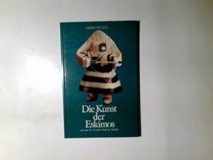 Die Kunst der Eskimos auf der Sankt-Lorenz-Insel in Alaska. Hans-Georg Bandi. Farbaufn.: Karl Bur...