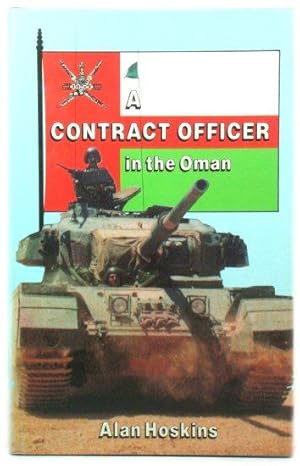 Imagen del vendedor de A Contract Officer in the Oman a la venta por PsychoBabel & Skoob Books