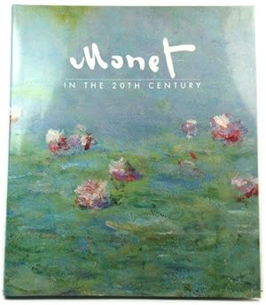Seller image for Monet in the 20th Century for sale by PsychoBabel & Skoob Books