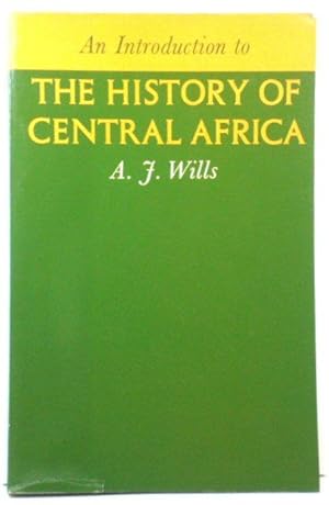 Bild des Verkufers fr An Introduction to the History of Central Africa zum Verkauf von PsychoBabel & Skoob Books