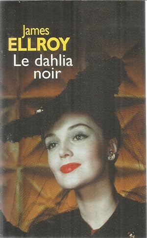 Image du vendeur pour Le dahlia noir mis en vente par Joie de Livre