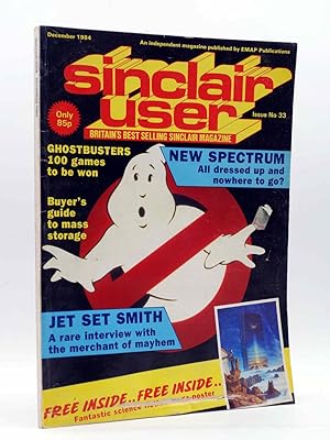 SINCLAIR USER 33. BRITAIN'S BEST SELLING SINCLAIR MAGAZINE (VVAA) EMAP, 1984