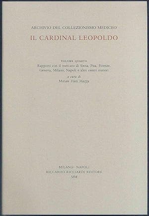 Seller image for Il Cardinal Leopoldo. Volume quarto for sale by Miliardi di Parole