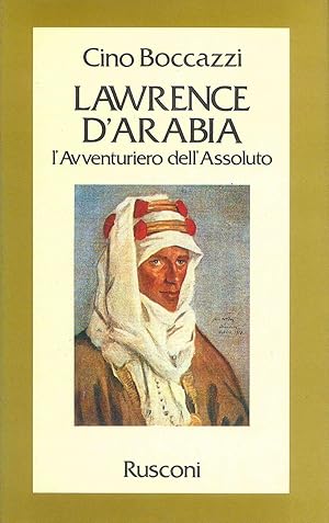 Seller image for Lawrence d'Arabia for sale by Miliardi di Parole