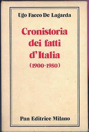 Seller image for Cronista dei fatti d' Italia (1900-1950). 2 Volumi for sale by Miliardi di Parole