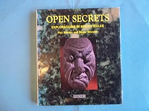 Bild des Verkufers fr Open Secrets. E xplorations In South Wales. zum Verkauf von Carmarthenshire Rare Books