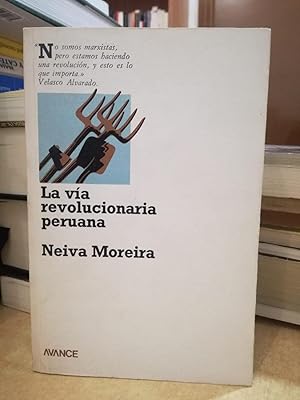 Imagen del vendedor de LA VA REVOLUCIONARIA PERUANA. a la venta por LLIBRERIA KEPOS-CANUDA