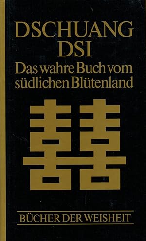 Bild des Verkufers fr Das wahre Buch vom sdlichen Bltenland ( Bcher der Weisheit) zum Verkauf von Paderbuch e.Kfm. Inh. Ralf R. Eichmann