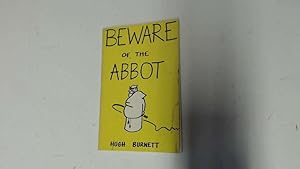 Seller image for Beware of the abbot for sale by Goldstone Rare Books