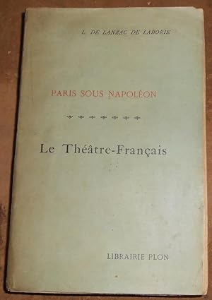 Paris sous Napoléon ? Le Théâtre-Français