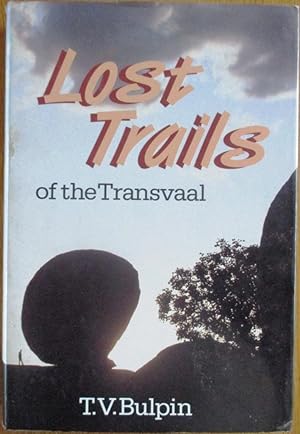 Lost Trails of the Transvaal