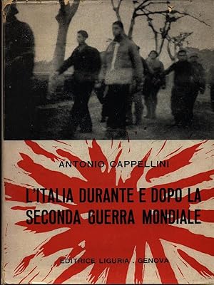 Seller image for L'ITALIA DURANTE E DOPO LA SECONDA GUERRA MONDIALE for sale by Miliardi di Parole