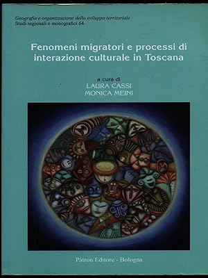 Seller image for FENOMENI MIGRATORI E PROCESSI DI INTERAZIONE CULTURALE IN TOSCANA for sale by Miliardi di Parole