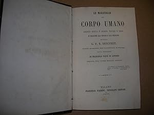 Seller image for LE MARAVIGLIE DEL CORPO UMANO - 1873 (B8) for sale by Miliardi di Parole