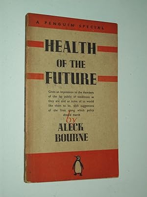 Bild des Verkufers fr Health of the Future [Penguin Special S107] zum Verkauf von Rodney Rogers