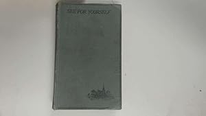 Imagen del vendedor de SEE FOR YOURSELF. A Field-Book of Sight-Seeing. a la venta por Goldstone Rare Books