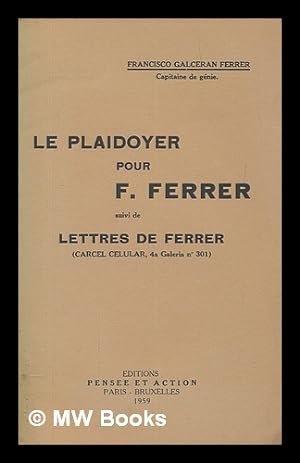 Imagen del vendedor de Le plaidoyer pour F. Ferrer a la venta por MW Books