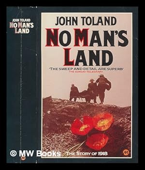 Seller image for No man's land : the story of 1918 / John Toland for sale by MW Books
