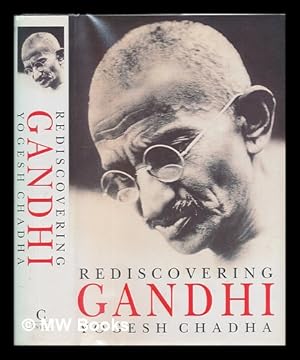 Seller image for Rediscovering Gandhi / Yogesh Chadha for sale by MW Books