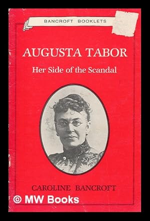 Immagine del venditore per Augusta Tabor - her side of the scandal venduto da MW Books