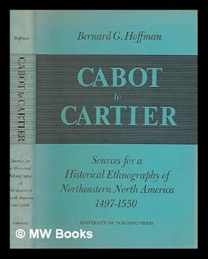 Imagen del vendedor de Cabot to Cartier : sources for a historical ethnography of northeastern North America, 1497-1550 a la venta por MW Books