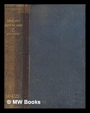 Seller image for English downland / by H. J. Massingham; illustrated from photographs for sale by MW Books