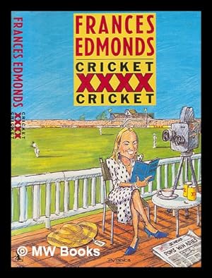 Imagen del vendedor de Cricket XXXX cricket / Frances Edmonds a la venta por MW Books
