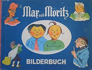 Bild des Verkufers fr Max und Moritz. Bilderbuch. zum Verkauf von Versandantiquariat Neumann/Hnnige