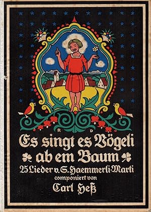 Imagen del vendedor de Es singt es Vgeli ab em Baum. 25 Lieder. Komponiert von Karl He. a la venta por Versandantiquariat Neumann/Hnnige