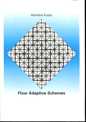 Flow Adaptive Schemes (IHE Thesis)