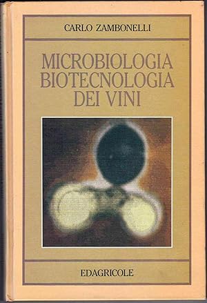 Image du vendeur pour Microbiologia e biotecnologia dei vini mis en vente par Miliardi di Parole