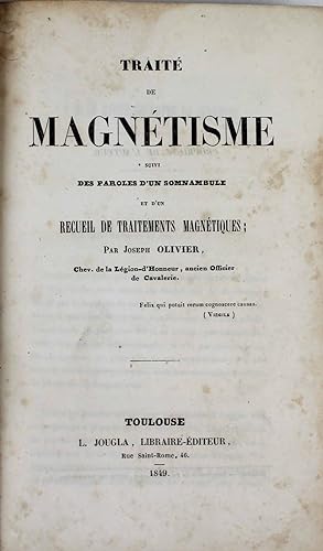 Traité de magnétisme suivi des paroles d'un somnanbule et d'un recueil de traitements magnétiques