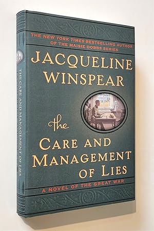 The Care and Management of Lies A Novel of the Great War